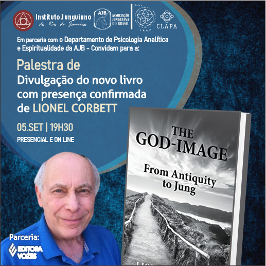 Palestra com Lionel Corbett - Livro: "The God-Image: From Antiquity to Jung"