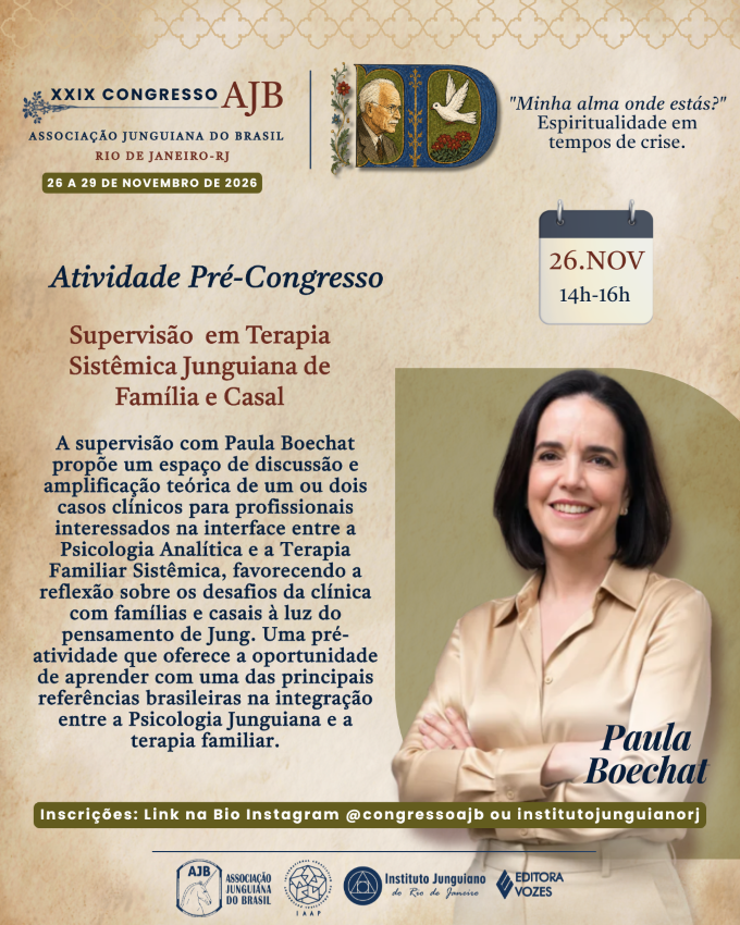  Atividade Pré-Congresso - Supervisão  em Terapia Sistêmica Junguiana de Família e Casal com Paula Boechat